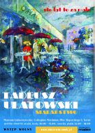 Tadeusz Ulatowski. Malarstwo Tadeusz Ulatowski. Malarstwo